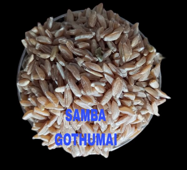 Organic Samba Gothumai - Nutrient-Rich Whole Wheat for Energy, Heart Health, and Digestive Wellness – High in Fiber, Iron & B-Vitamins – 100% Natural